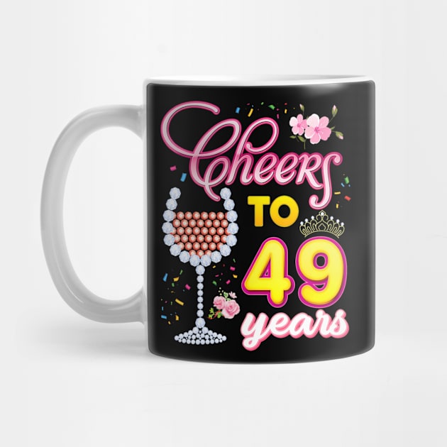 Cheers To 49 Years 49th Birthday Queen Diamond Wine Glass by Cortes1